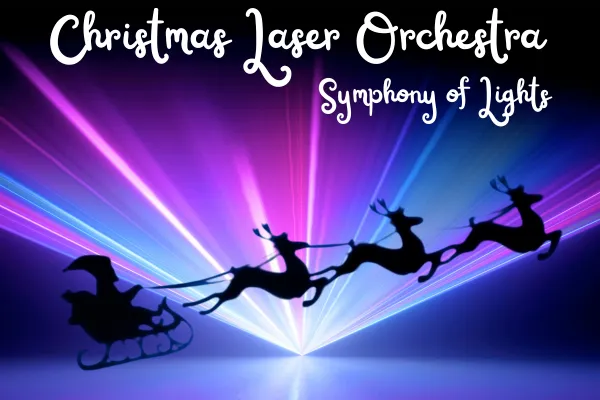 The Christmas Laser Orchestra Symphony of Lights 600x400 1